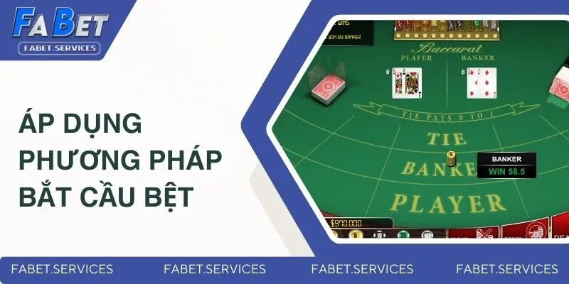 Áp dụng phương pháp bắt cầu bệt